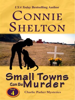 cover image of Small Towns Can Be Murder